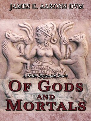 cover image of Of Gods and Mortals